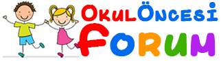 Okul Öncesi Forum Resmi Web Sitesi 'Biz BÜYÜK Bir Aileyiz'